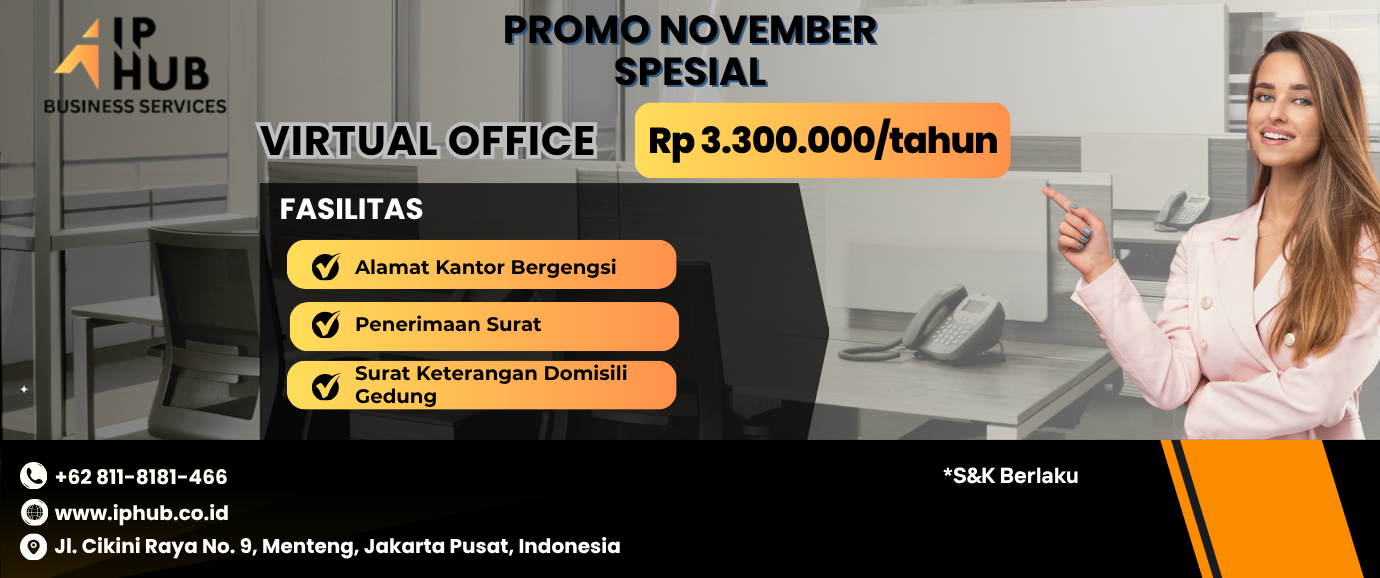 <p><b>Special November Promo</b></p><p><b>Virtual Office Rp. 3,300,000/month</b></p><p><b>Contact Us for More Information</b></p>